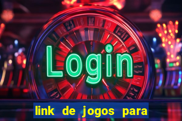 link de jogos para ganhar dinheiro